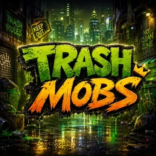 Trash Mobs